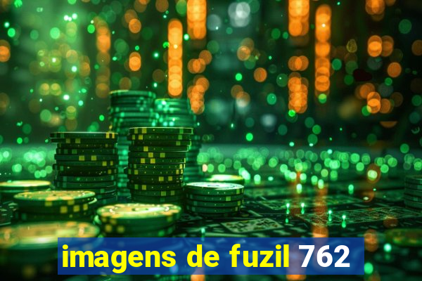 imagens de fuzil 762